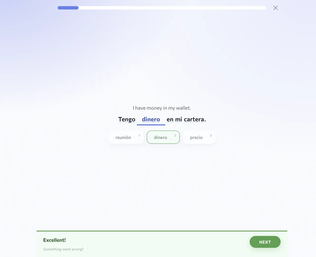 Complete a Spanish sentence with “dinero”
